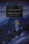 TOLKIEN TRADICION Y LA TIERRA MEDIA