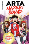 ARTA MXIMO SQUAD 1. MISTERIO EN EL MALDITO COLEGI