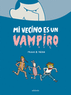 MI VECINO ES UN VAMPIRO  (CMIC