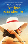 AMIGAS PARA SIEMPRE  T