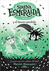 LA SIRENA ESMERALDA 3- SIRENA ESMERALDA Y EL TESORO PERDIDO