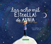 LAS OCHO MIL ESTRELLAS DE ANNIA  /A/