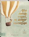 ALLA DONDE VAYAS MI AMOR IRA CONTIGO  /A/