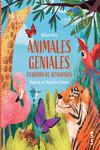 ANIMALES GENIALES. CUADERNO DE ACTIVIDADES