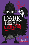 DARK LORD 2. MAS DIAS DE INSTITUTO