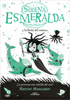 SIRENA ESMERALDA Y LA FIESTA DEL OC�ANO (LA SIRENA ESMERALDA 1)