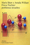 FISICA NUCLEAR:PROBLEMAS RESUELTOS