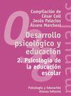 DESARROLLO PSICOLOGICO Y EDUCACION 2: PSICOLOGIA EDUCACION ESCOLAR