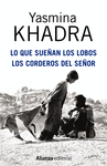 LO QUE SUE�AN LOS LOBOS/LOS CORDEROS DEL SE�OR