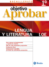 LENGUA Y LITERAT. 1 BAC-LOE/OBJETIVO APROBAR