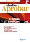 LENGUA Y LITERAT. 1� BAC-LOE/OBJETIVO APROBAR