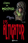 LOS ALTIGATOR. NIERA DE MONSTRUOS 6