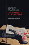 LAS ARMAS Y LAS LETRAS. LITERATURA Y GUERRA CIVIL (1936-1939)