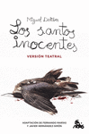 LOS SANTOS INOCENTES. VERSI�N TEATRAL