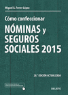 C�MO CONFECCIONAR N�MINAS Y SEGUROS SOCIALES 2015