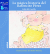 LA MAGICA HISTORIA DEL RATONCITO PEREZ