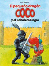 EL PEQUEO DRAGN COCO Y EL CABALLERO NEGRO