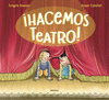 HACEMOS TEATRO!  /A/