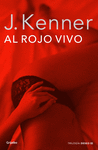 AL ROJO VIVO ( LA TRILOGIA DESEO 3 )