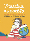 MAESTRA DE PUEBLO. BORR�N Y CUENTA NUEVA