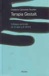 TERAPIA GESTALT. ENFOQUE CENTRADO AQU Y AHORA