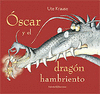 OSCAR Y EL DRAGON HAMBRIENTO  /A/