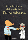 LAS LECCIONES DEL PROFESOR TARAMBANA LECCION 2 SALUD