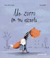 UN ZORRO EN MI ESCUELA  /A/