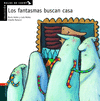 MALOS DE CUENTO, LOS FANTASMAS BUSCAN CASA. PICTOGRAMAS (REDONDILLA)