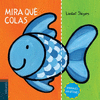 MIRA QUE COLAS