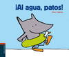 �AL AGUA, PATOS! TACTO