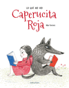 LO QUE NO VIO CAPERUCITA ROJA /A/