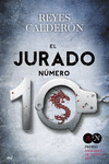 EL JURADO NMERO 10 (PREMIO ABOGADOS DE NOVELA 201
