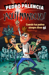 AQUI MANDO YO!