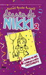 DIARIO DE NIKKI 2 CUANDO NO ERES LA REINA DE LA FIESTA PRECISAMENTE