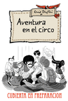 AVENTURA EN EL CIRCO 2� ED