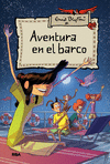 AVENTURA EN EL BARCO 2� ED