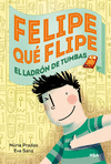 FELIPE QUE FLIPE, 4