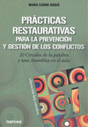 PRCTICAS RESTAURATIVAS PARA LA PREVENCIN Y GESTION DE LOS CONFLICTOS