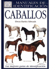 CABALLOS GU�A VISUAL DE M�S DE 100 RAZAS CABALLOS DE TODO EL MUNDO