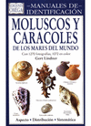 MOLUSCOS Y CARACOLES DE LOS MARES DEL MUNDO.