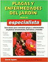 PLAGAS Y ENFERMEDADES DEL JARD�N PARA EL ESPECIALISTA