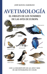 AVETIMOLOG�A : EL ORIGEN DE LOS NOMBRES DE LAS AVES DE EUROPA
