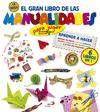 EL GRAN LIBRO DE LAS MANUALIDADES (PARA JUGAR). APRENDE A HACER AVIONE