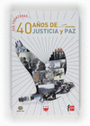 SF.11 40 A�OS DE JUSTICIA Y PAZ