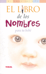 EL LIBRO DE LOS NOMBRES PARA TU BEB�
