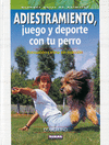 ADIESTRAMIENTO, JUEGO Y DEPORTE CON TU PERRO