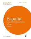 ESPA�A 1 (1808-1830) CRISIS IMPERIAL E INDEPENDENCIA