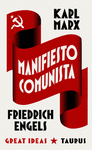 MANIFIESTO COMUNISTA (SERIE GREAT IDEAS)