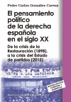 EL PENSAMIENTO POLTICO DE LA DERECHA ESPAOLA EN EL SIGLO XX
